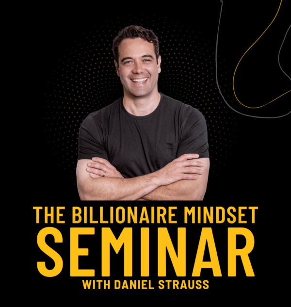 The Billionaire Mindset Seminar